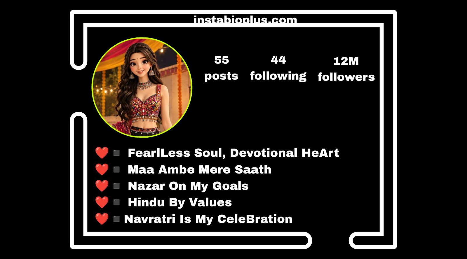 Navratri Bio For Instagram